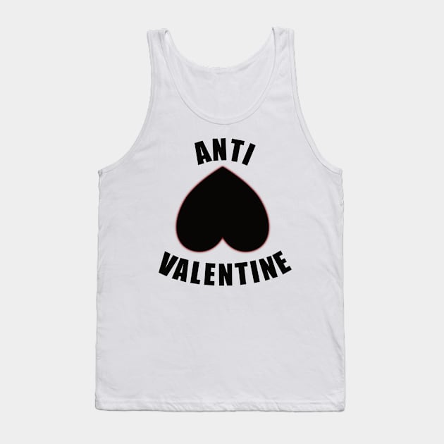 Anti Valentine - against Valentines Day Tank Top by SpassmitShirts